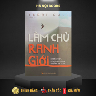 Sách - làm chủ ranh giới - dám nói thật, được nhìn nhận và sống tự do - minh long