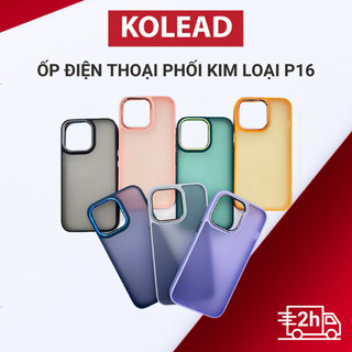 Ốp Điện Thoại Phối viền camera mạ kim loại metal KOLEAD P16 nhám Màu Sắc Ngọt Ngào lp14 Pro Max 14 13 12 11 Pro Max