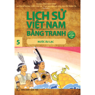 Sách - lịch sử việt nam bằng tranh 05: nước âu lạc