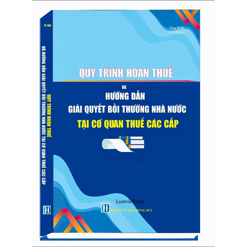 Sách -Quy Trình Hoàn Thuế Và Hướng Dẫn Giải Quyết Bồi Thường Nhà Nước Tại Cơ Quan Thuế Các Cấp