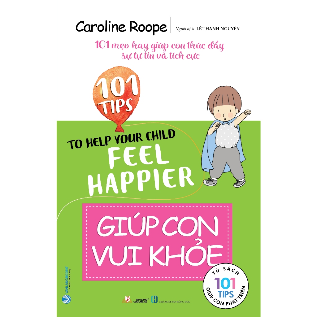 Sách 101 Tips - Giúp Con Vui Khỏe - Vanlangbooks