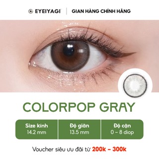 LENS KHÔNG CẦN NGÂM EYEIYAGI COLOUR POP GRAY Tone xám tro PREMIUM SILICONE