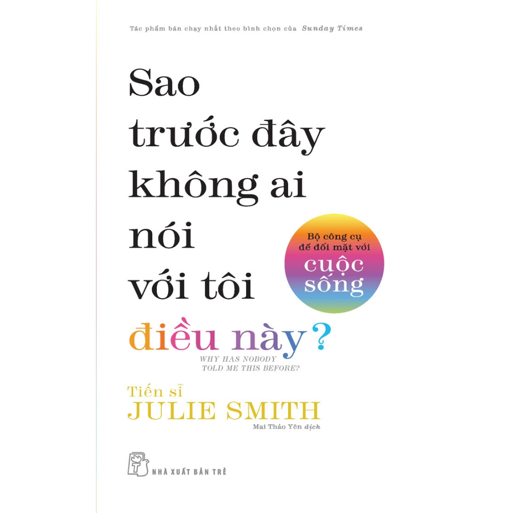 Sách - Sao trước đây không ai nói với tôi điều này ? (NXB Trẻ)