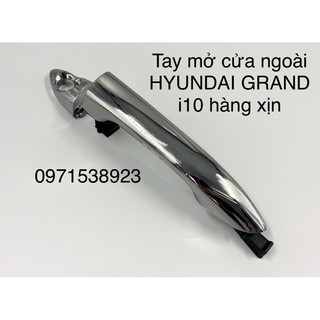Tay mở cửa ngoài HYUNDAI GRAND i10 hàng xịn giá rẻ