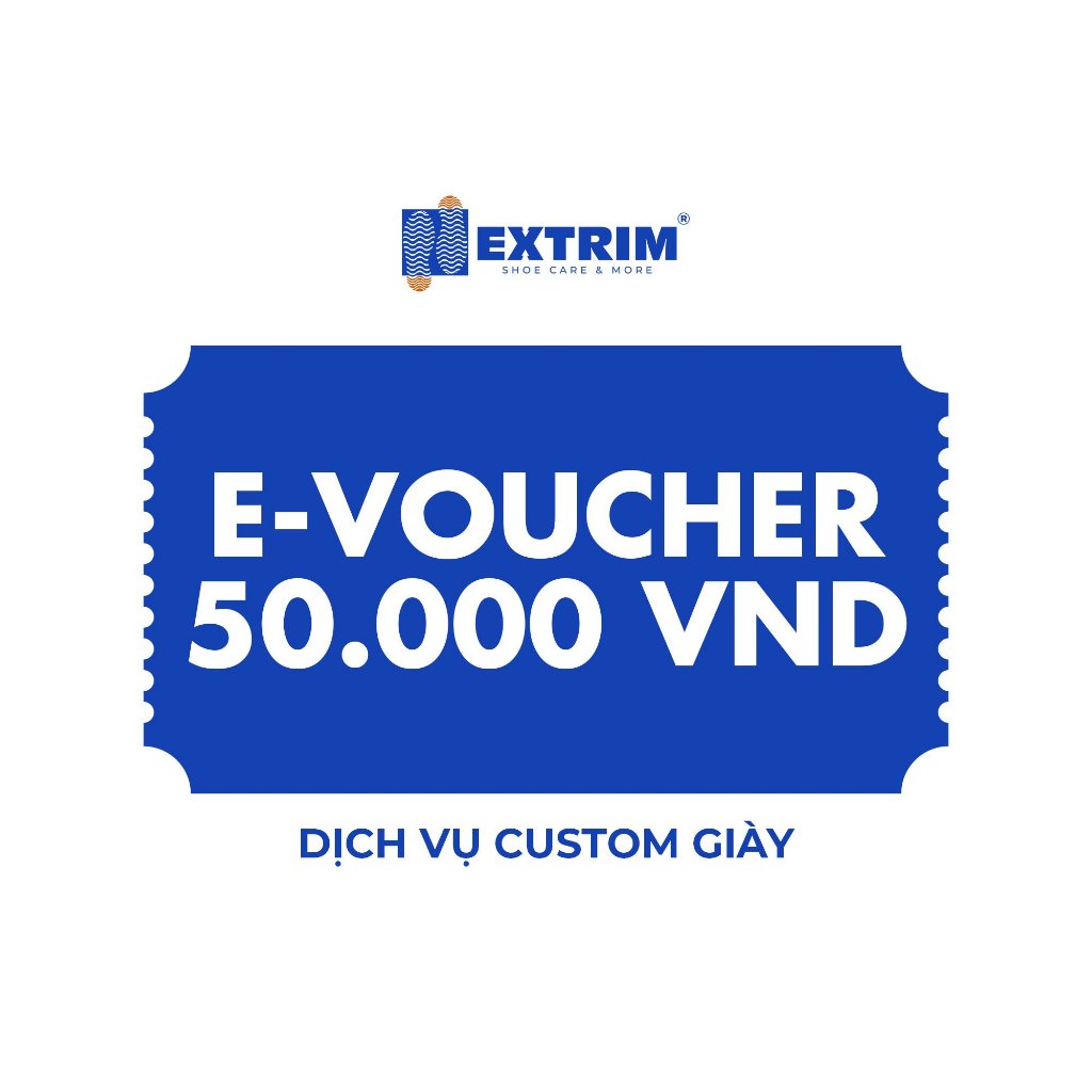 HCM [E-voucher] - Giảm 50K cho dịch vụ custom giày tại EXTRIM Vệ Sinh Giày