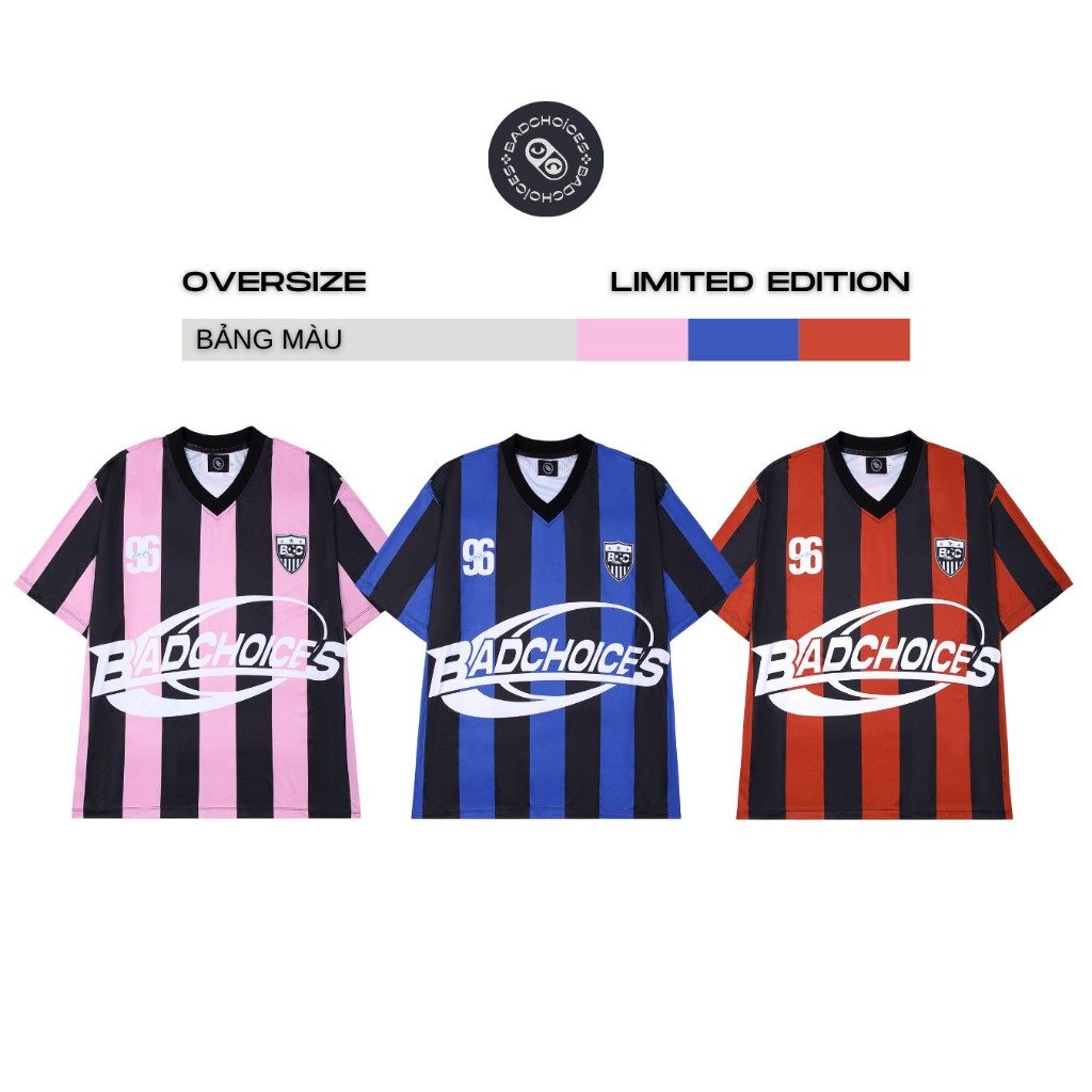 Bad Choices | Áo Football Jersey Limited Edition number 96