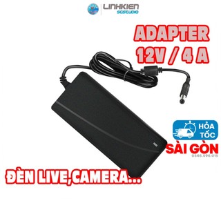 Cục nguồn Adapter 12V / 4A  jack DC 5.5 * 2.5 mm dành cho đèn livestream camera ...