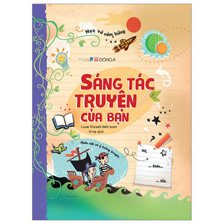 Sách - Sáng tác truyện của bạn - Bìa cứng - Đông A
