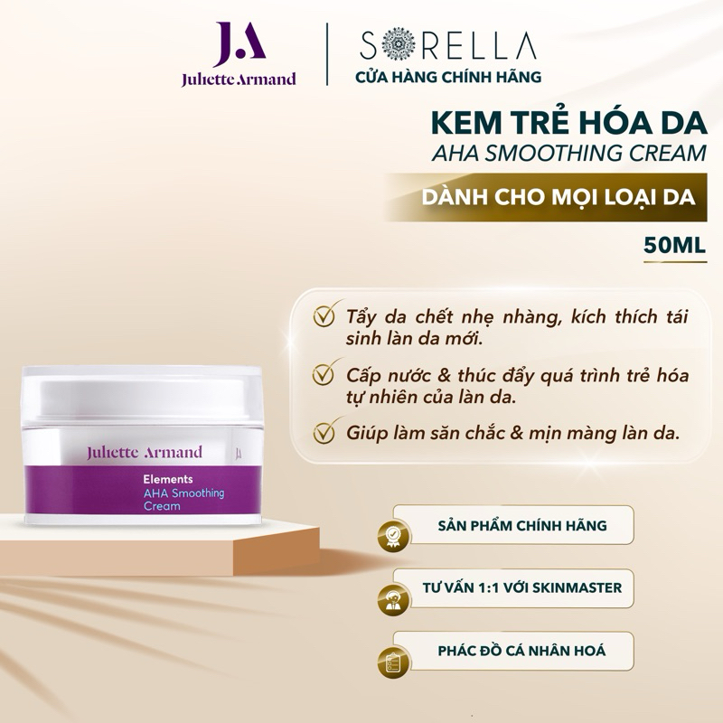 [JULIETTE ARMAND] Kem trẻ hóa da AHA Smoothing Cream