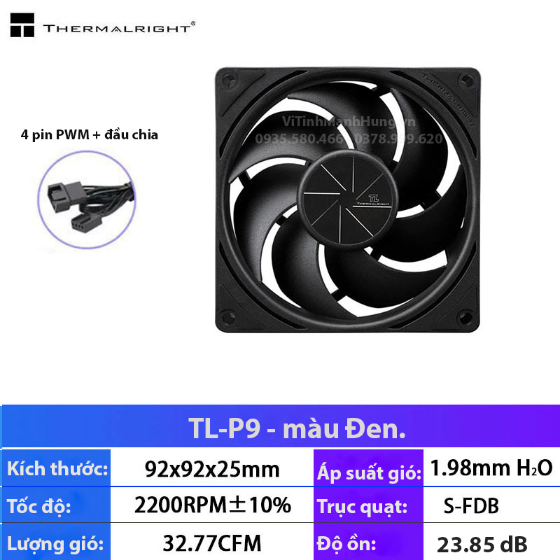 Quạt Thermalright TL-P9, 9cm, 4 pin PWM, 2200rpm, 32 CFM.