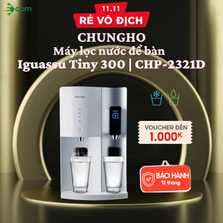 Máy Lọc Nước Để Bàn Chungho Iguassu Tiny 300 CHP-2321D Lạnh - Thường