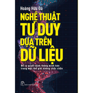Sách - Nghệ thuật tư duy dựa trên dữ liệu