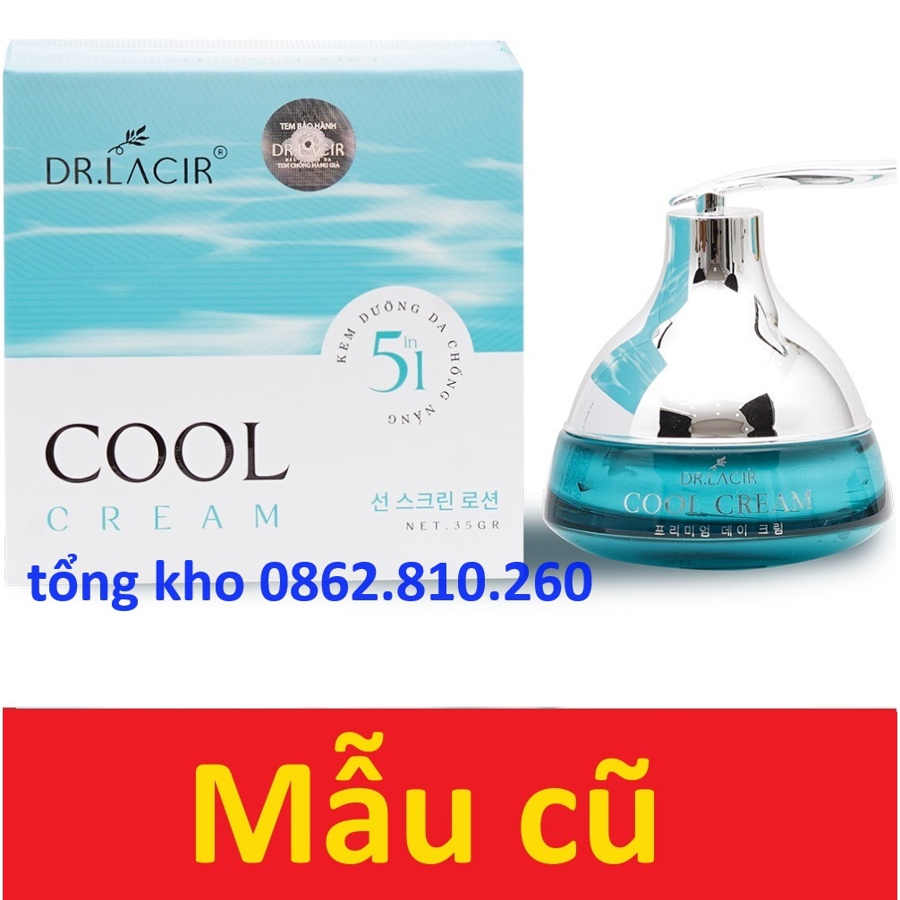 Kem Face Lạnh Cool Cream Dr Lacir - Kem dưỡng ngày sáng da chống nắng góp phần mờ thâm nám