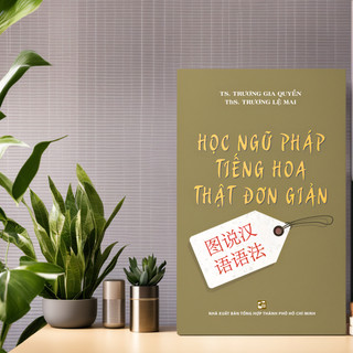 Học ngữ pháp tiếng Hoa thật đơn giản