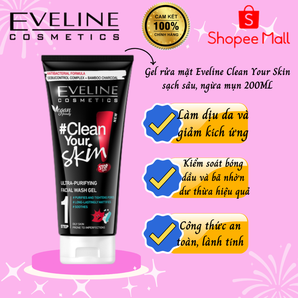 [TẶNG son dưỡng Eveline] Gel rửa mặt sạch mụn kiềm dầu Eveline Clean Your Skin 200ml