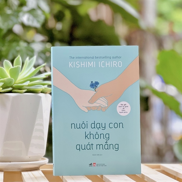 Sách - Nuôi Dạy Con Không Quát Mắng