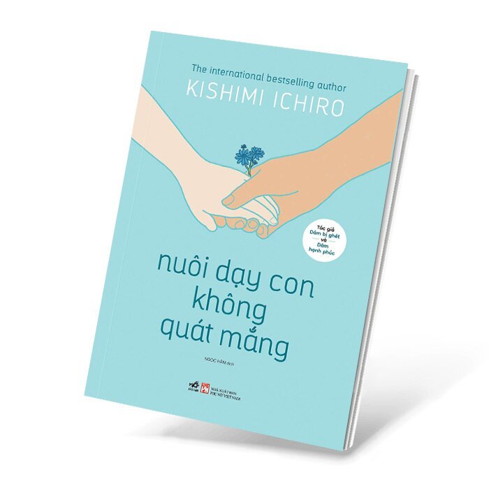 Sách - Nuôi Dạy Con Không Quát Mắng