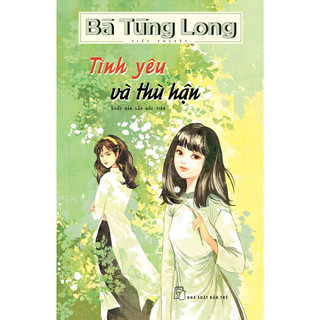Sách - Bà Tùng Long. Tình yêu và thù hận