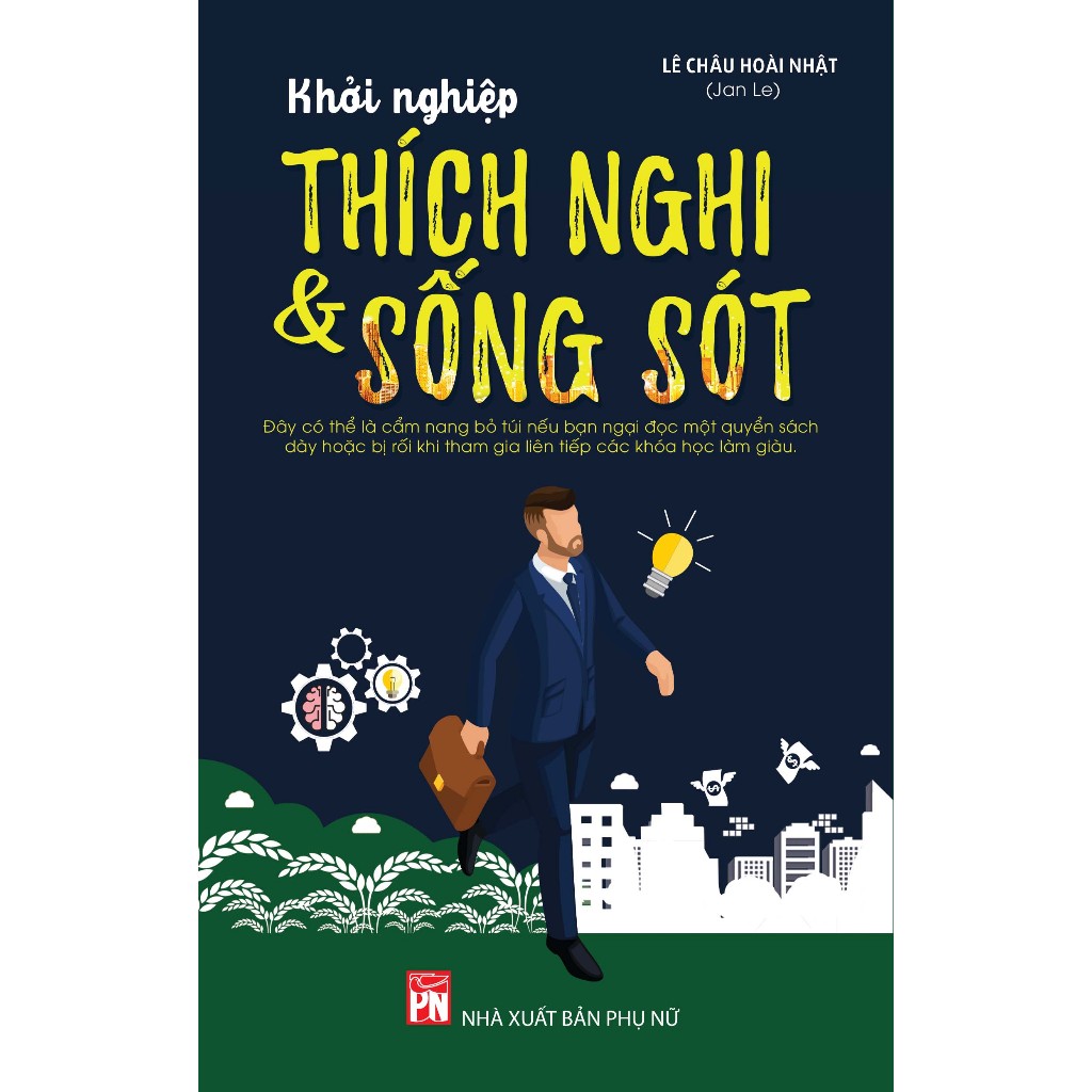 Sách - Khởi Nghiệp Thích Nghi Sống Sót - Lê Châu Hoài Nhật - NXB Phụ Nữ