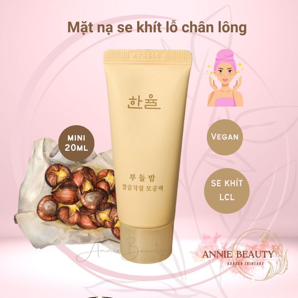 Mặt nạ đất sét làm se khít lỗ chân lông Hanyul Chestnut Shell Hydrating Pore Mask 20ml từ vỏ hạt dẻ