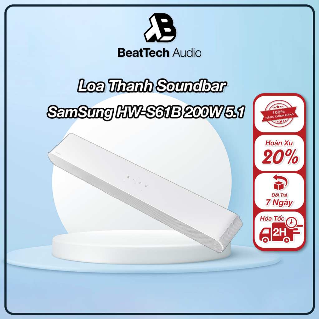 Loa Thanh SAMSUNG Soundbar HW- S61B 5.1 200W 2022 Hàng Chính Hãng Bảo Hành 12 Tháng