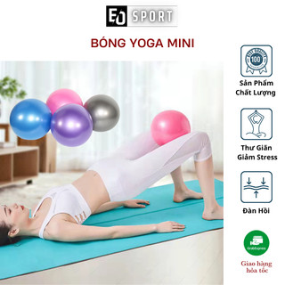 Bóng Tập Yoga Mini Ball Size 25 Cm Hỡ Trợ Tập Pilates Gym Thể Dục Tại Nhà - Eo.sportdz
