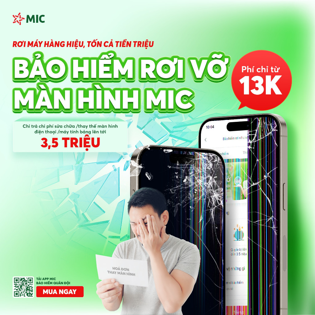 Bảo hiểm Rơi vỡ màn hình MIC, áp dụng cho điện thoại di động, máy tính