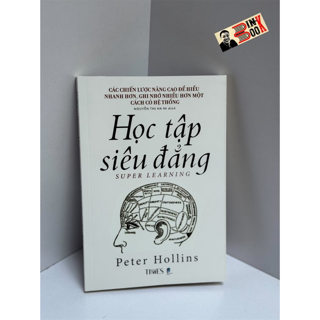 Sách - HỌC TẬP SIÊU ĐẲNG – Peter Hollins – Nguyễn Thị Hạ Ni dịch – Times Book