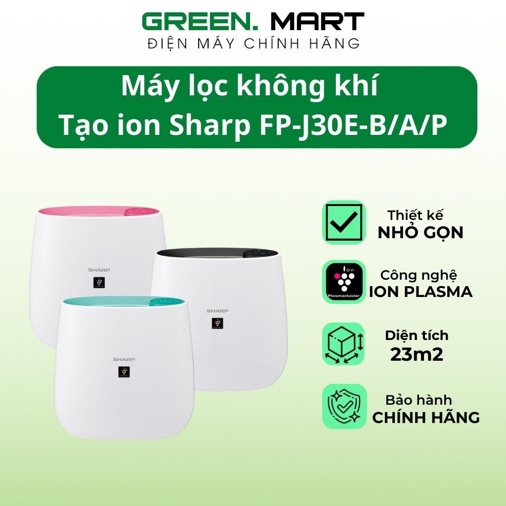 Máy lọc không khí Sharp FP-J30E-B | J30E-A | Khử mùi | Tạo ion âm | Lọc bụi mịn | Diệt khuẩn Plasma