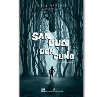 Sách - Săn đuổi đến cùng - Lisa Gardner