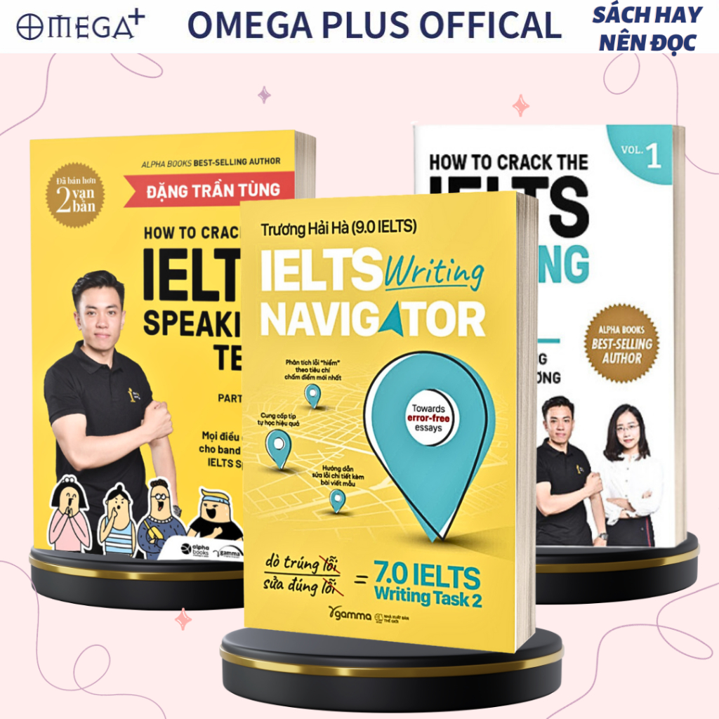 Sách chinh phục IELTS 9.0 của Đặng Trần Tùng và Trương Hải Hà: How To Crack The IELTS Writing + Speaking + Navigator
