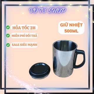 Cốc giữ nhiệt inox 500ml có nắp đậy bằng inox cao cấp