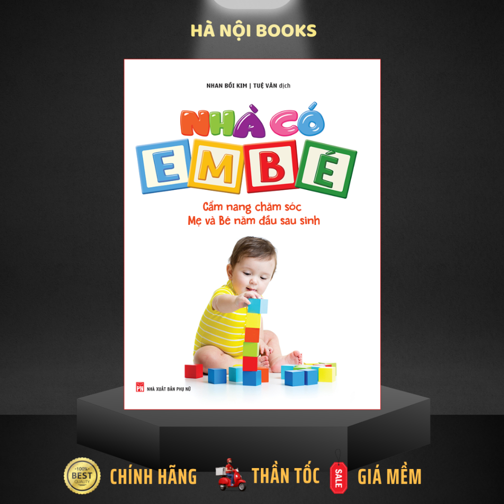 Sách Nuôi Dạy Trẻ - Nhà Có Em Bé [Minh Long]