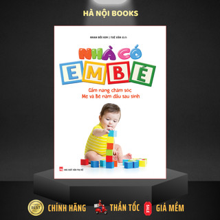 Sách nuôi dạy trẻ - nhà có em bé