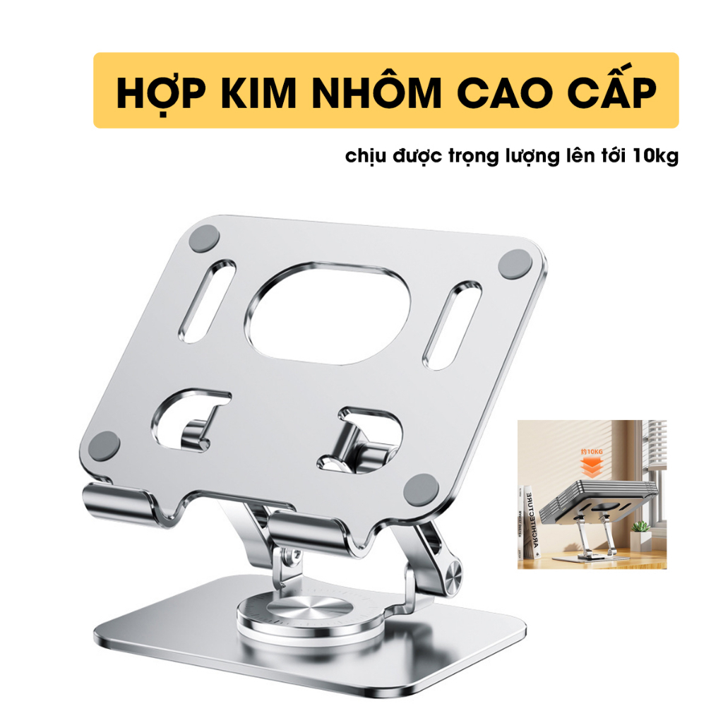 Giá Đỡ Ipad loại xịn nặng 500g máy tính cá nhân Bảng gập lại để bàn xoay 360 bằng kim loại tổng hợp nhôm đa ​​chức năng