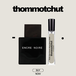 🍍 Nước hoa Lalique Encre Noir 10ml •𝑻𝒉𝒐𝒎𝒎𝒐𝒕𝒄𝒉𝒖𝒕•