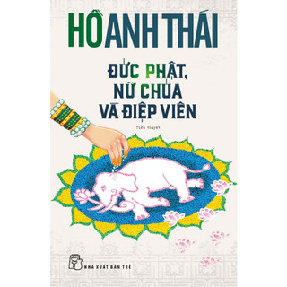 Sách - Đức Phật, Nữ chúa và điệp viên