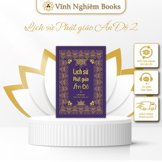 Lịch sử phật giáo ấn độ 2 - tổng tập lịch sử phật giáo ấn độ tập 04