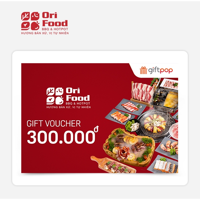 Phiếu Quà Tặng Orifood BBQ & Hotpot 300K