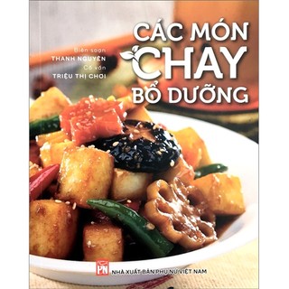 Sách- Các món chay bổ dưỡng-Phụ Nữ