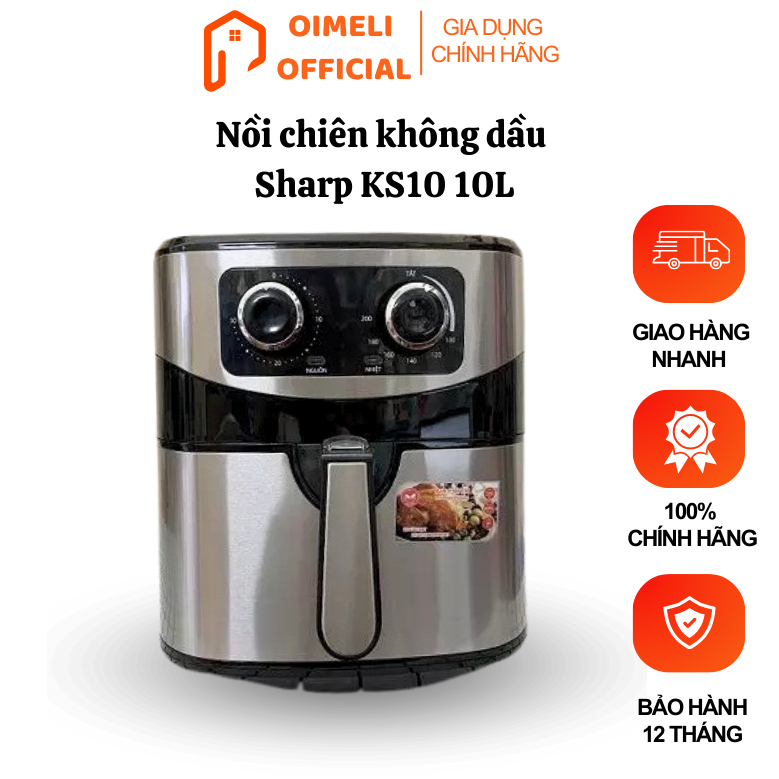 Nồi chiên không dầu Sharp KS10, dung tích 10l công nghệ làm nóng 3 chiều, mặt kính dễ quan sát, bảo hành 12 tháng