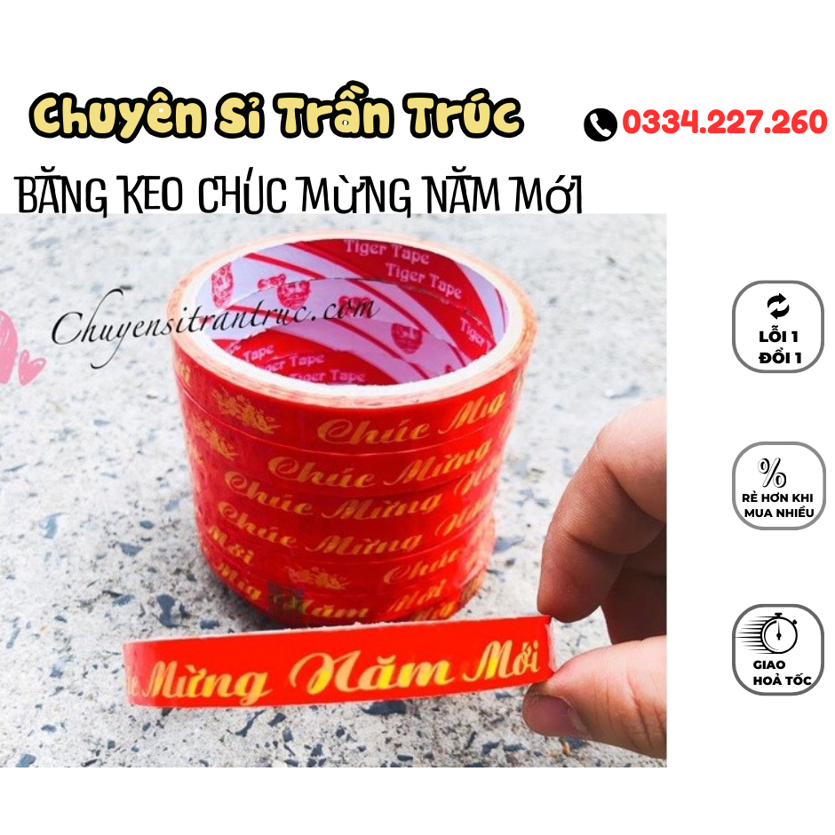 Băng keo chúc mừng năm mới, băng keo niêm phong dán hủ, hộp, chai, lọ nhựa, thuỷ tinh