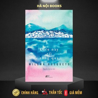 Sách Nhã Nam - Điều Này Rồi Cũng Qua