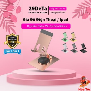 Giá đỡ điện thoại ipad xoay 360 máy tính bảng iphone table hợp kim nhôm 29deta kệ kê điện thoại có thể gấp gọn