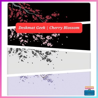 Geek Deskmat Cherry Blossom | Pad trải bàn Geek Cherry Blossom | Thảm trải bàn Geek Cherry Blossom | Cherry Blossom