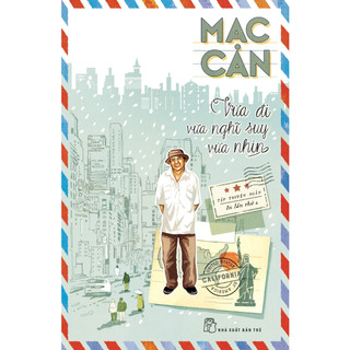 Sách - Mạc Can. Vừa đi vừa nghĩ suy vừa nhìn