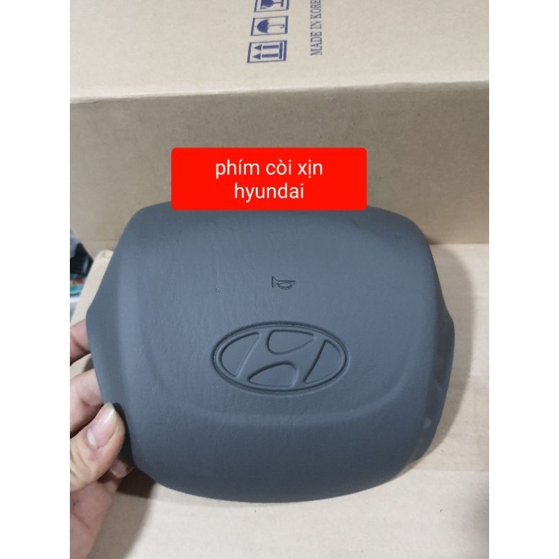 Phím còi , công tắc còi hyundai xịn mobis hd65,hd72,hd99,hd500,hd800, maity2...