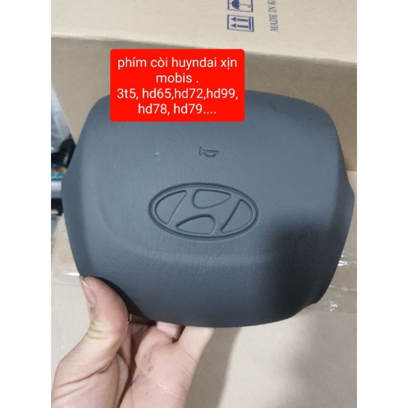 Phím còi , công tắc còi hyundai xịn mobis hd65,hd72,hd99,hd500,hd800, maity2...