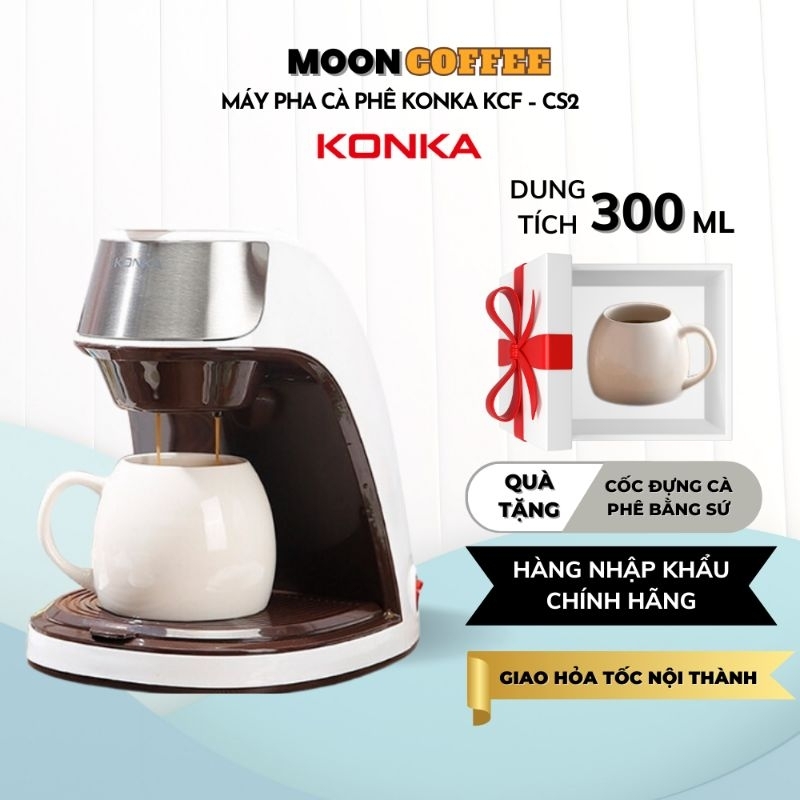 Máy pha cà phê KONKA KCF-CS2 (TẶNG CỐC SỨ) | Máy pha cà phê Tự động 300ml | Hàng Nhập Khẩu Bảo hành 6 tháng