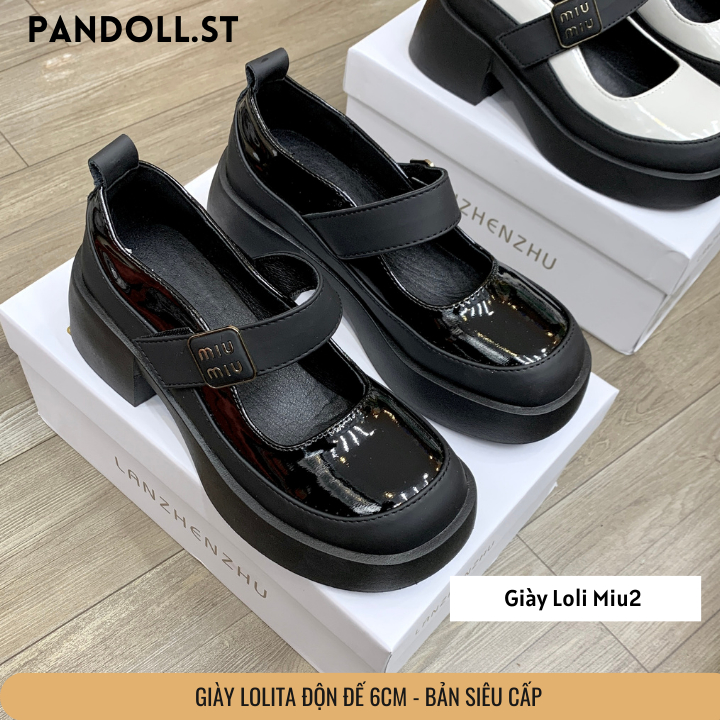 Giày búp bê nữ cao cấp LOLI MIU2 đế 6cm fullbox- Giày loli thời trang